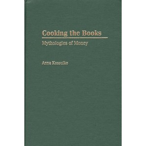 Cooking the Books - by  Anna Kassulke (Hardcover) - 1 of 1