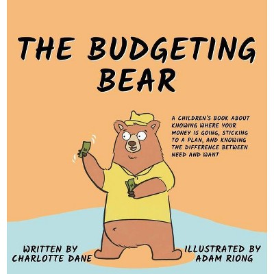 The Budgeting Bear - by  Charlotte Dane (Hardcover)