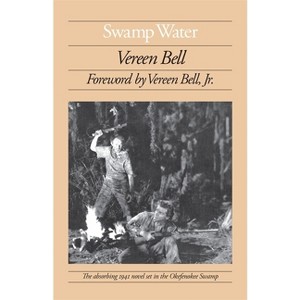 Swamp Water - (Brown Thrasher Books) by  Vereen Bell (Paperback) - 1 of 1
