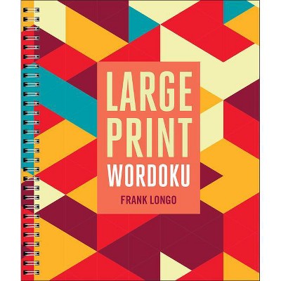 Large Print Wordoku - by  Frank Longo (Paperback)