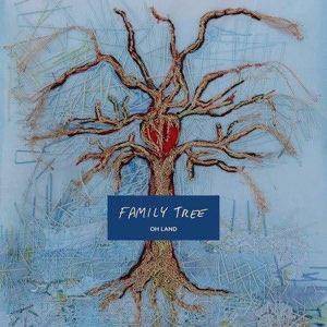 Oh Land - Family Tree (CD)