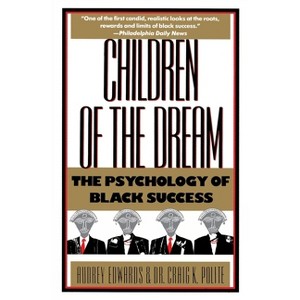 Children of the Dream - by  Audrey Edwards (Paperback) - 1 of 1