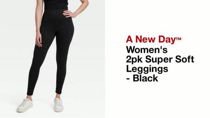 Women's 2pk Super Soft Leggings - A New Day™ Black, 2 of 5, play video
