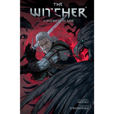 The Witcher Volume 4: Of Flesh and Flame - by  Aleksandra Motyka (Paperback)