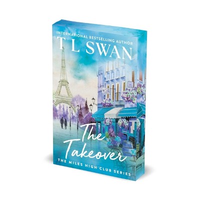 The Takeover - (The Miles High Club) by T L Swan (Paperback)