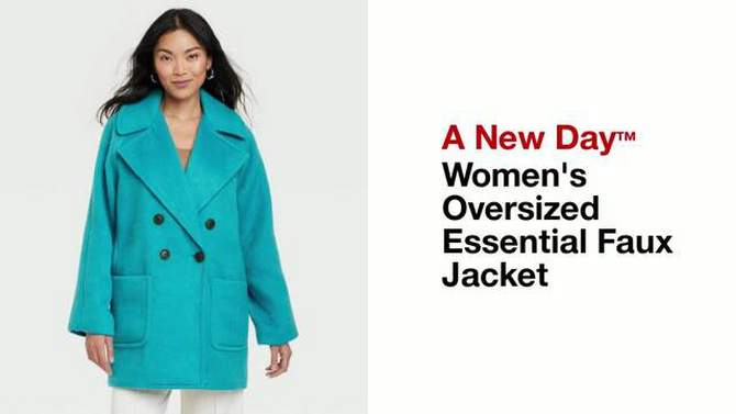Women's Oversized Essential Faux Jacket - A New Day™, 2 of 5, play video