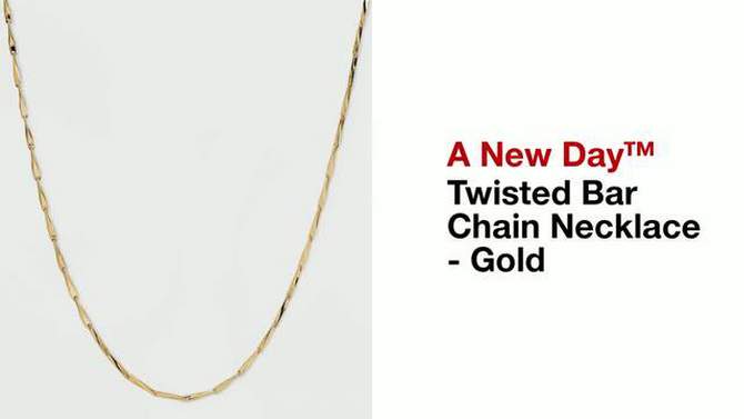 Twisted Bar Chain Necklace - A New Day&#8482; Gold, 2 of 6, play video