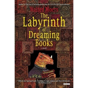 The Labyrinth of Dreaming Books - (Zamonia) by  Walter Moers (Paperback) - 1 of 1