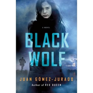Black Wolf - (Antonia Scott) by Juan Gómez-Jurado - 1 of 1