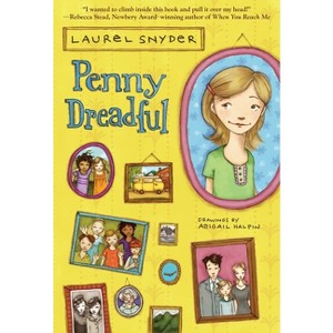 Penny Dreadful - by  Laurel Snyder (Paperback) - 1 of 1