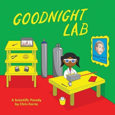 Goodnight Lab - by  Chris Ferrie (Board Book)