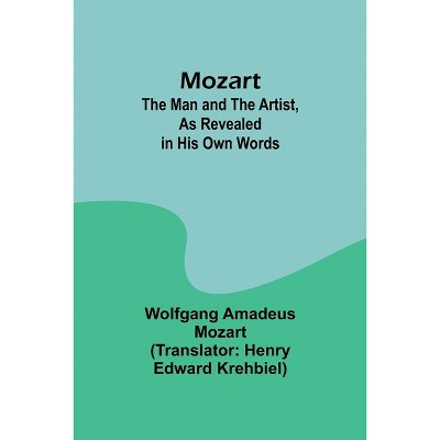 Mozart - by  Wolfgang Amadeus Mozart (Paperback)