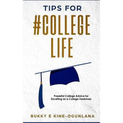 Tips for #College Life - Large Print by  Bukky Ekine-Ogunlana (Paperback)