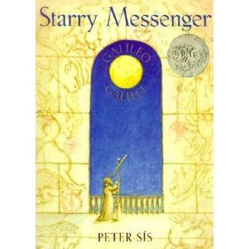 Starry Messenger - by  Peter Sís (Paperback)
