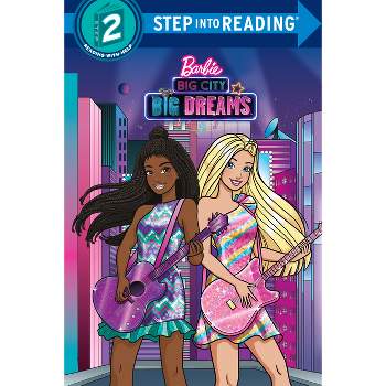 Big City, Big Dreams (Barbie) - (Step Into Reading) by  Random House (Paperback)