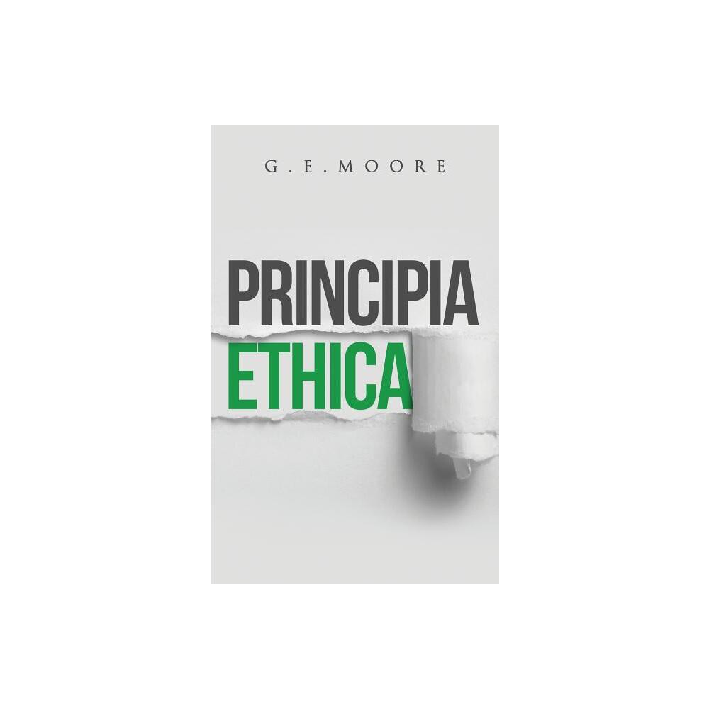 Principia Ethica - by G E Moore (Hardcover)