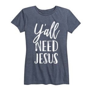 Women's - Instant Message - Y'all Need Jesus Short Sleeve Graphic T-Shirt - 1 of 4