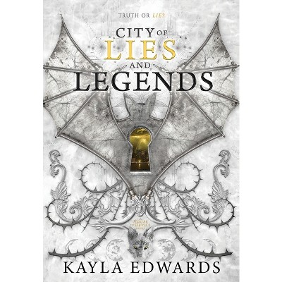 City of Lies and Legends - (House of Devils) by  Kayla Edwards (Hardcover)