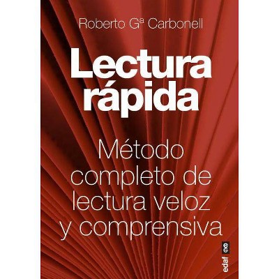 Lectura Rapida - by  Roberto Garcia Carbonell (Paperback)