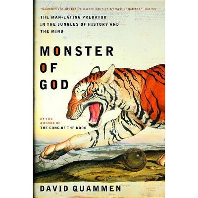 Monster of God - by  David Quammen (Paperback)