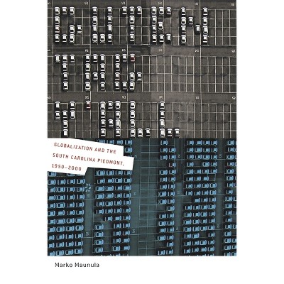 Guten Tag, Y'All - (Politics and Culture in the Twentieth-Century South) by  Marko Maunula (Hardcover)