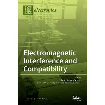 Electromagnetic Interference and Compatibility - (Hardcover)