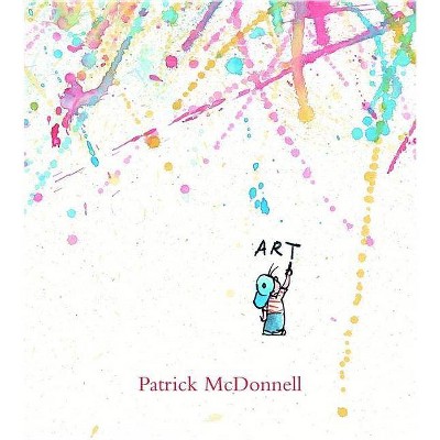 Art - by  Patrick McDonnell (Hardcover)