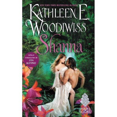 Shanna - by  Kathleen E Woodiwiss (Paperback)