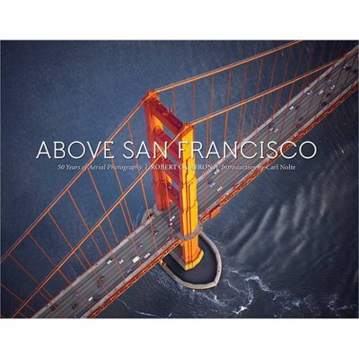 Above San Francisco - (Hardcover)