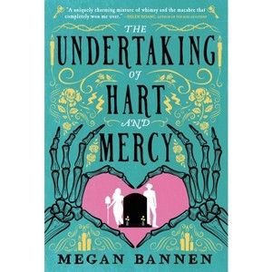 The Undertaking of Hart and Mercy - by  Megan Bannen (Paperback) - 1 of 1