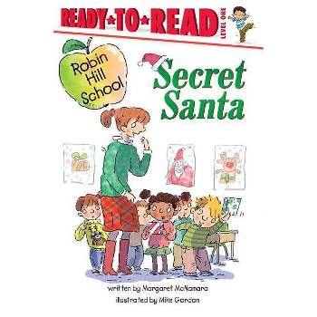 Secret Santa - (Robin Hill School) by  Margaret McNamara (Paperback)