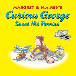Curious George Saves His Pennies - by  H A Rey (Paperback) - 1 of 1