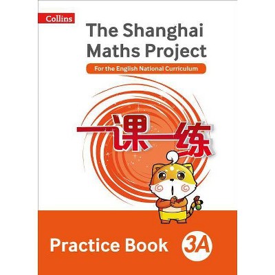 Shanghai Maths - The Shanghai Maths Project Practice Book 3A - by  Amanda Simpson (Paperback)