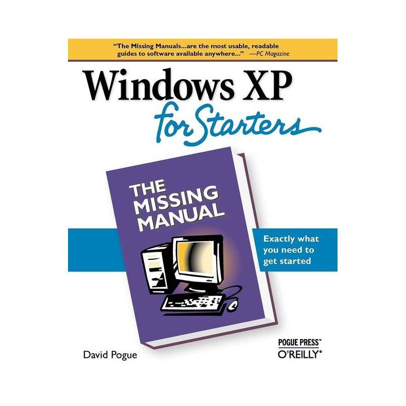 Windows XP for Starters: The Missing Manual - (Missing Manuals) by  David Pogue (Paperback), 1 of 2