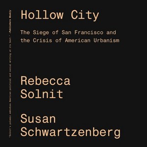 Hollow City - by  Rebecca Solnit (Paperback) - 1 of 1