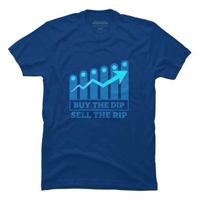 Men's Design By Humans Buy The Dip Sell The Rip By MadderTees T-Shirt