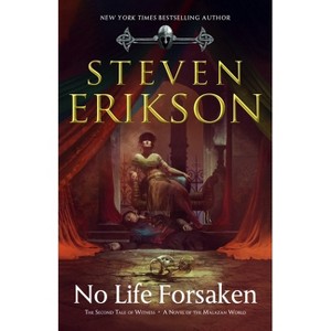 No Life Forsaken - (Tales of Witness) by  Steven Erikson (Hardcover) - 1 of 1