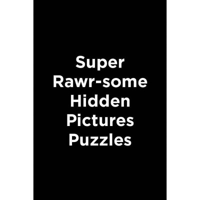 Super Rawr-Some Dinosaur Hidden Pictures - (Hidden Pictures Sticker Books) (Paperback)