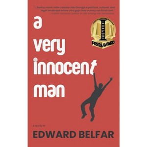 A Very Innocent Man - by  Edward Belfar (Paperback) - 1 of 1