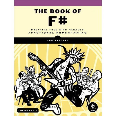 The Book of F# - by  Dave Fancher (Paperback)