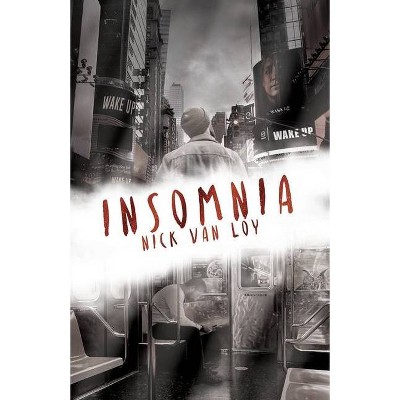 Insomnia - by  Nick Van Loy (Paperback)