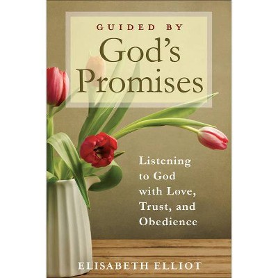 Guided by God's Promises - by  Elisabeth Elliot (Hardcover)