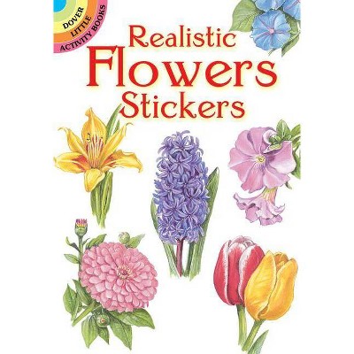 Realistic Flowers Stickers - (Dover Little Activity Books) by  Dot Barlowe (Paperback)