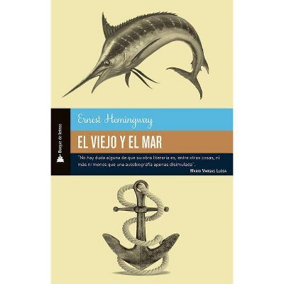 El viejo y el mar - by  Ernest Hemingway (Paperback)