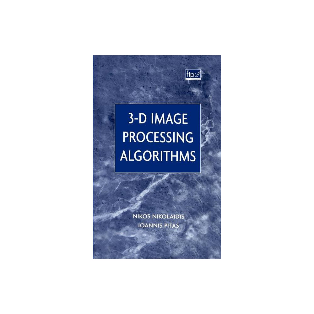 ISBN 9780471377368 - 3-D Image Processing Algorithms - by N Nikolaidis ...