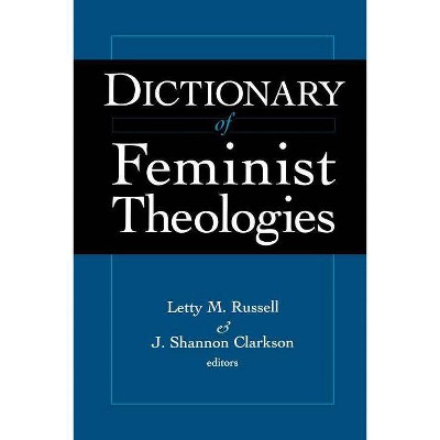 Dictionary of Feminist Theology - (Daily Study Bible) by  David Ed Russell (Paperback)