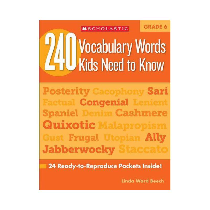 240 Vocabulary Words Kids Need to Know: Grade 6 - by  Linda Beech (Paperback), 1 of 2