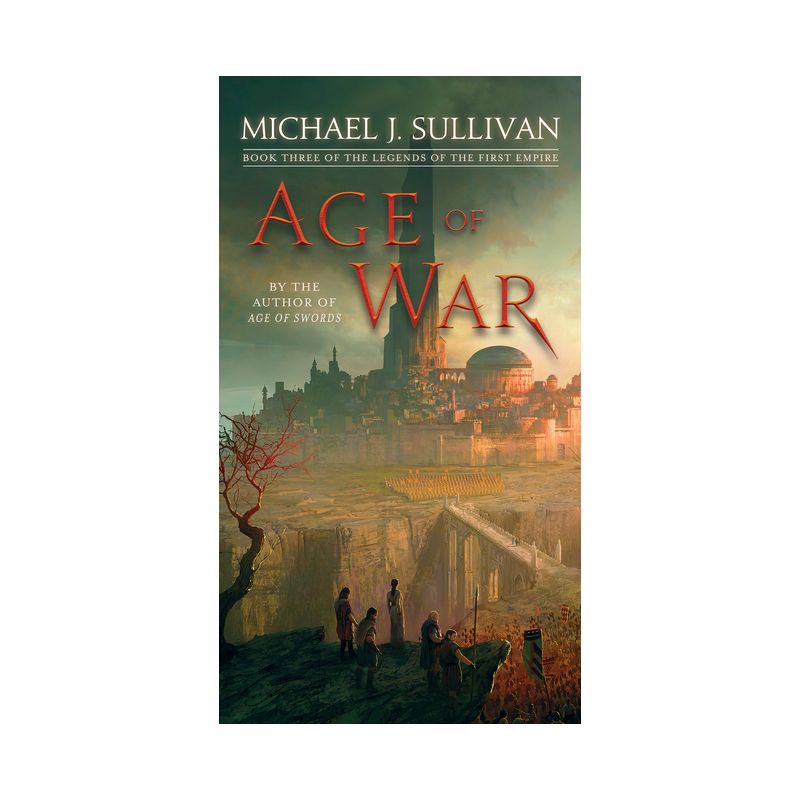 Age of War - (Legends of the First Empire) by Michael J Sullivan, 1 of 2