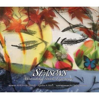 Seasons - by  Gwendolyn Brooks (Paperback)