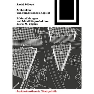 Architektur und symbolisches Kapital - (Bauwelt Fundamente) by  André Bideau (Paperback) - 1 of 1